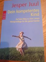Jesper Juul - Dein kompetentes Kind, Top Zustand!