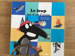 Le Loup qui rêvait d‘océan