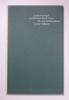 Jorinde und Joringel. Mit 7 Illust. von Felix Hoffmann