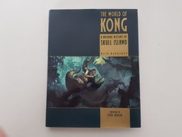 The World of Kong Art Buch Skull Island Weta Workshop