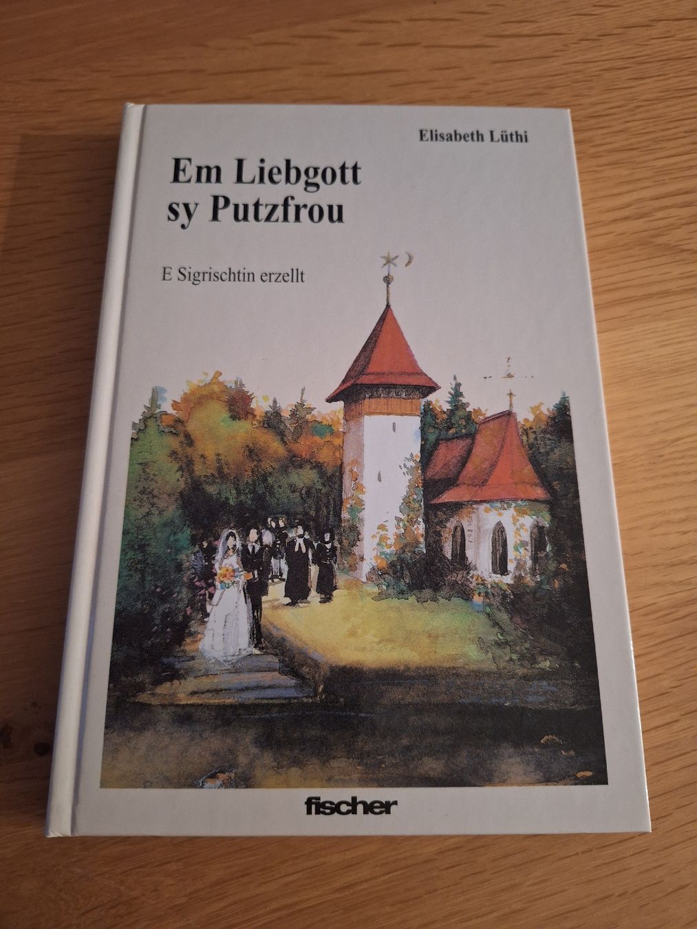 Libri: Buch Em Liebgott sy Putzfrou Elisabeth Lüthi  – Usato da Wanzwil venduto da chlinih93