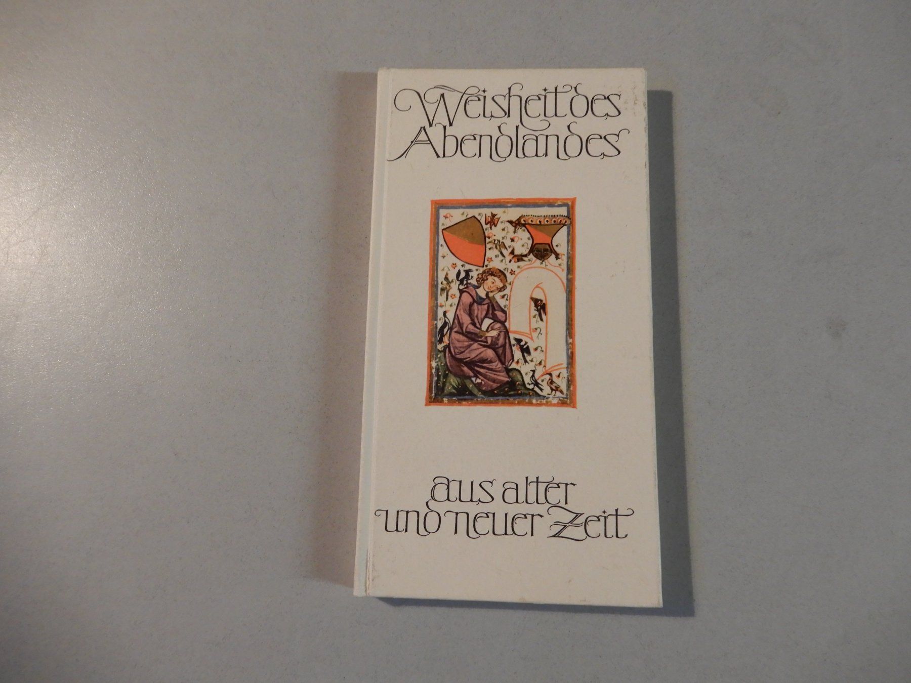 Bücher: Weisheit des Abendlandes – Gebraucht aus Erstfeld von Mario_boe0