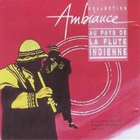 Los Chacos : Au Pays de la Flûte Indienne Andean Music CD NM