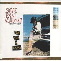 Stevie Ray Vaughan And Double Trouble – The Sky Is Crying
