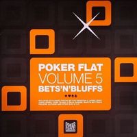 Poker Flat Volume 5 - Bets'N'Bluffs - Poker Flat Recordings
