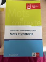 Mots et contexte Französisch Oberstufenwortschatz Klett