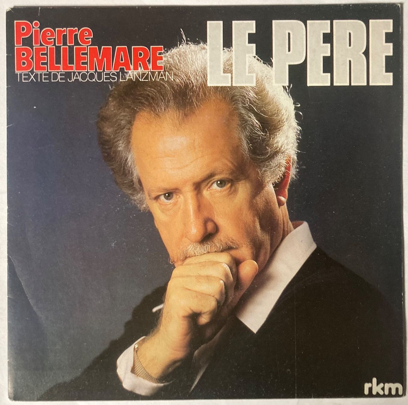 Schallplatten: PIERRE BELLEMARE - LE PÈRE – Gebraucht aus Poliez-Pittet von Newtown-Records