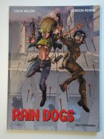 Raindogs von Colin Wilson + Gordon Rennie