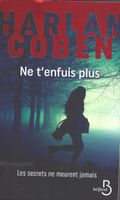 « Ne t’enfuis plus » de Harlan Coben