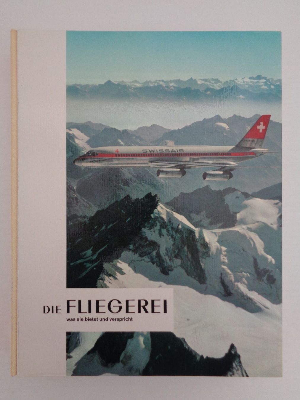 Libri: Die Fliegerei mit Swissair – Usato da Chur venduto da omonia