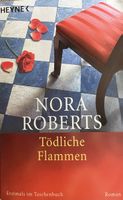 TÖDLICHE FLAMMEN - NORA ROBERTS - TASCHENBUCH