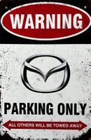 Mazda Parking Only Blechschild RX-8 CX-60 CX-5 Hybrid EN
