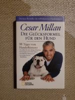 Cesar Millan: Die Glücksformel für den Hund