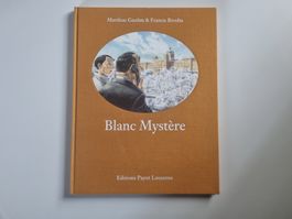 BD Blanc Mystère, Matthias Gnehm & Francis Rivolta, Payot.