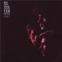 Revolver - Music For A While + Bonus Cd (2 CDs!) Deluxe CD!