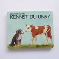 Kennst du uns? Eleonore Schmid Bilderbuch