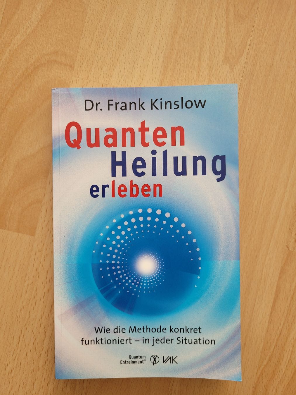 Livres: Dr. Frank Kinslow - Quanten Heilung erleben – D'occasion à Perlen par Safari_23