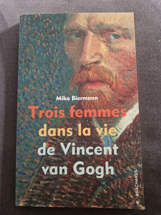 Trois femmes dans la vie de Vincent van Gogh (Neu (gemäss Beschreibung ...