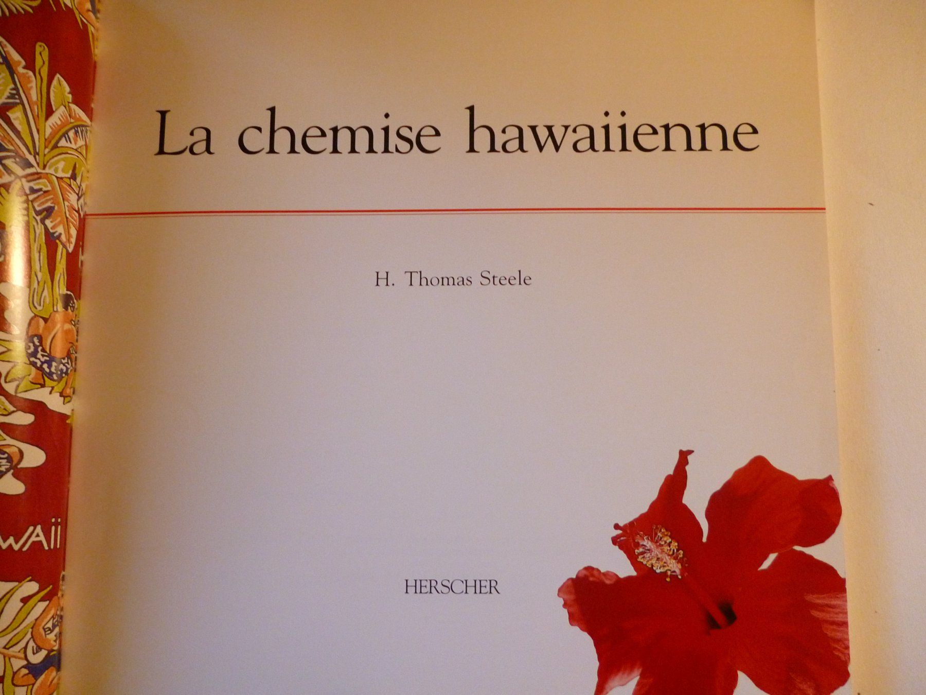 Libri: La chemise Hawaïenne par Thomas Steele – Usato da Montreux venduto da dodeskaden 2