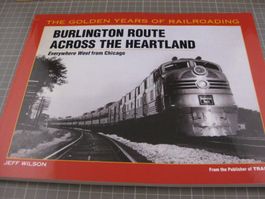 Burlington Route, across the Heartland, Jeff Wilson, 28x22 c