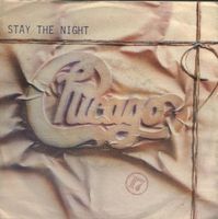 Chicago: Stay The Night 7"