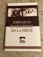 Livre rare - Sécurité Ski Sierra Nevada (Actes 2002)