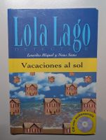 Lola Lago: Vacaciones al sol. Spanisch lernen im Sommer!