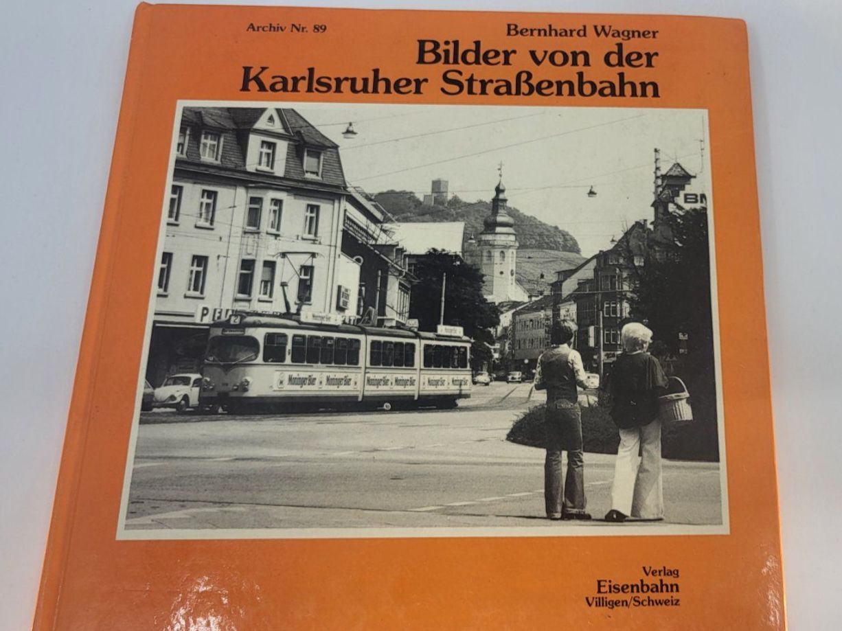 Bücher: Bilder der Karlsruher Strassenbahn, Bernhard Wagner – Gebraucht aus Nidau von peterrue
