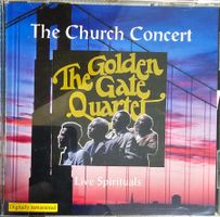 The Golden Gate Quartet – The Church Concert-Live Spirituals