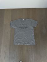 Supreme T-Shirt Grau mit Spruch, Grösse L