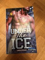 Under the Ice, Lorea Springs - Roman Erotique, Edition 1!