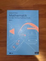 Mathematik in der Wirtschaftsschule Band 1 Schulbuch neuwert