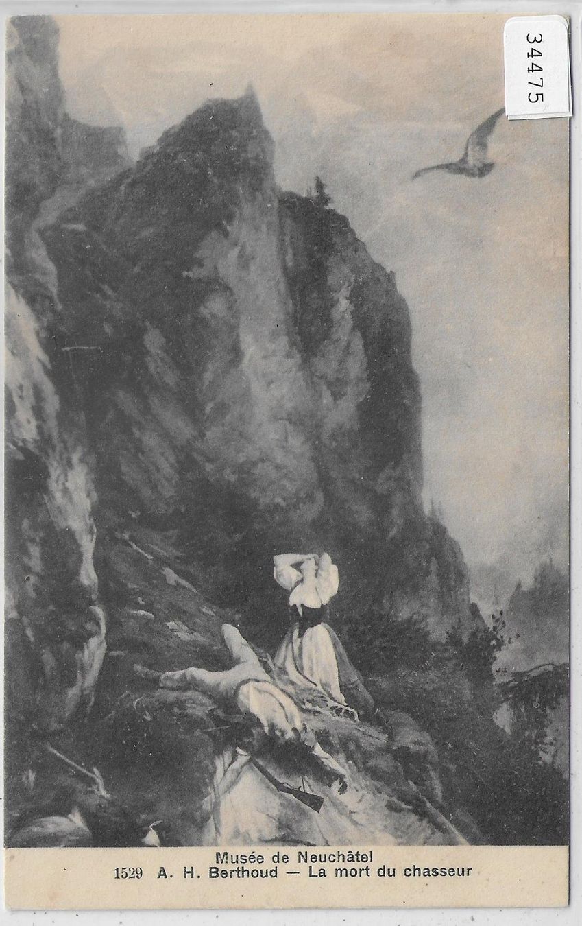 Ansichtskarten: Musee de Neuchatel - A.H. Berthoud - La mort du chasseur – Gebraucht aus Ettingen von Kartenplanet