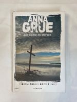 Die Kunst zu sterben - Anna Grue