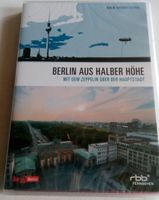 Berlin aus halber Höhe - Mit'em Zeppelin über der Hauptstadt