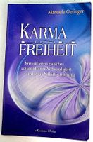 Karma Freiheit Manuela Oetinger