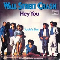 WALL STREET CRASH - HEY YOU (7'' Vinyl Single NM)