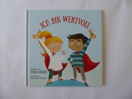Kinderbuch Ich bin wertvoll, T. Brann, A. Bourgeois. 1. A.