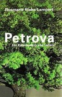 Petrova - Ein Kaleidoskop von Leben
