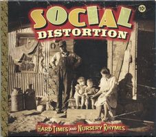 Social Distortion – Hard Times And Nursery Rhymes
