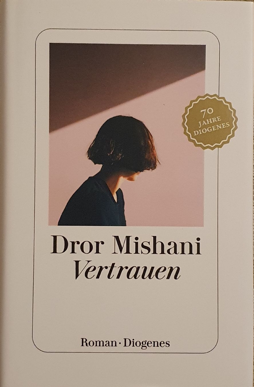 Libri: Dror Mishani - Vertrauen - Roman von Diogenes  – Usato da Zürich venduto da Philotimo