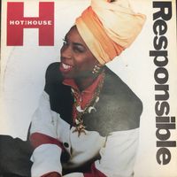 Hot House: Responsible 7"