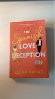 The Spanish Love Deception von Elena Armas - Roman