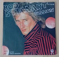 Rod Stewart – Passion – 7" Vinyl Single 1980