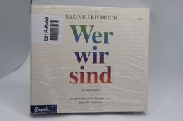 NEU Hörbuch 3 CDs Wer Wir Sind Sabine Friedrich Jürgen Uter