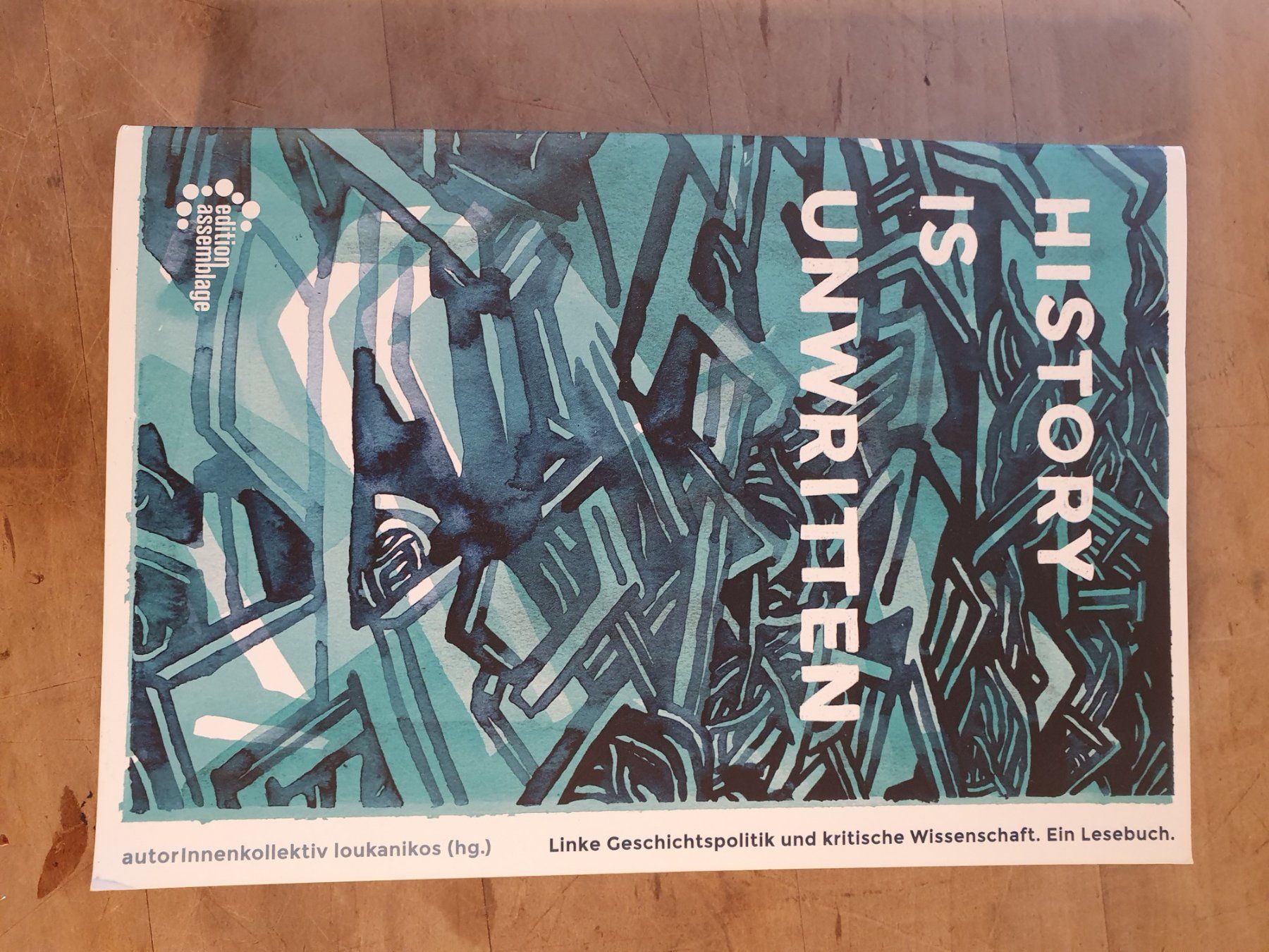 Bücher: History Is Unwritten Edition Assemblage – Gebraucht aus Zürich von loosebone