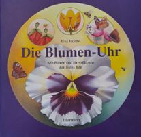 Die Blumen - Uhr / Natur Bilderbuch / Sehr guter Zustand