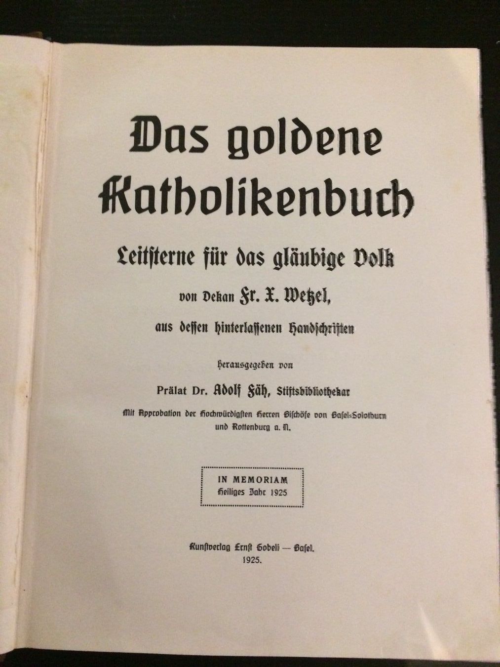 Libri: Das goldene Katholikenbuch 1925 – Usato da Emmenbrücke venduto da DanielStulz62 1