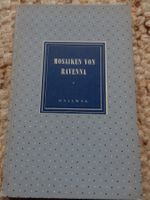 antikes Buch Hallwag 1953 Mosaiken von Ravenna Insel Verlag?