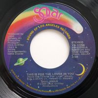 Shalamar: This Is For The Lover In You / Some Things Neve 7"